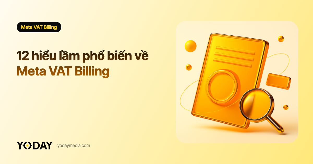 12 hiểu lầm phổ biến về Meta VAT Billing
