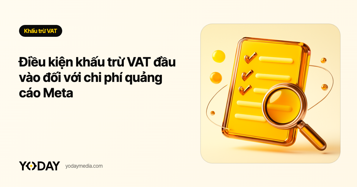 Điều kiện khấu trừ VAT đầu vào đối với chi phí quảng cáo Meta