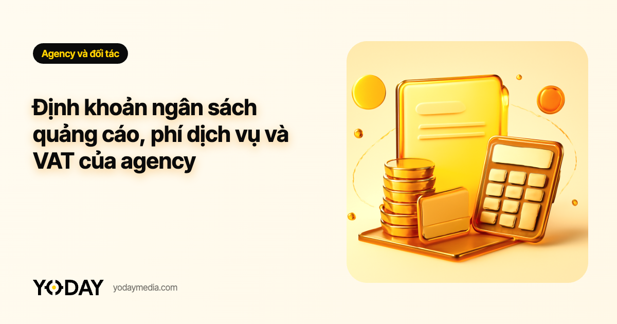 Định khoản ngân sách quảng cáo, phí dịch vụ và VAT của agency