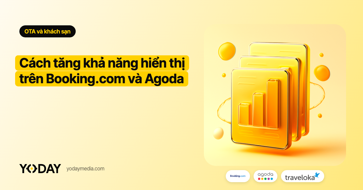 Cách tăng khả năng hiển thị trên Booking.com và Agoda